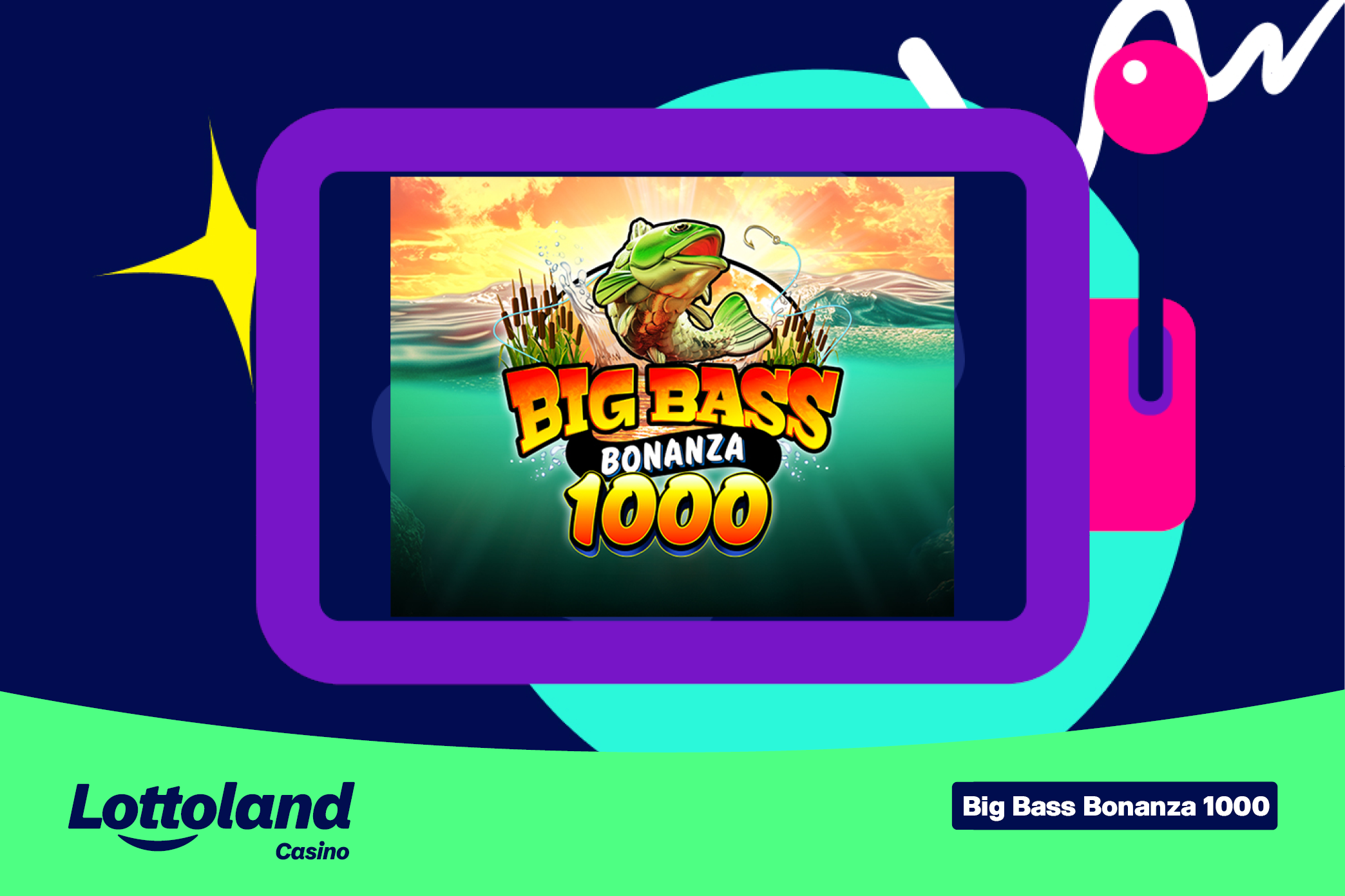 The Big Bass Bonanza 1000 slot logo on a lottoland branded background