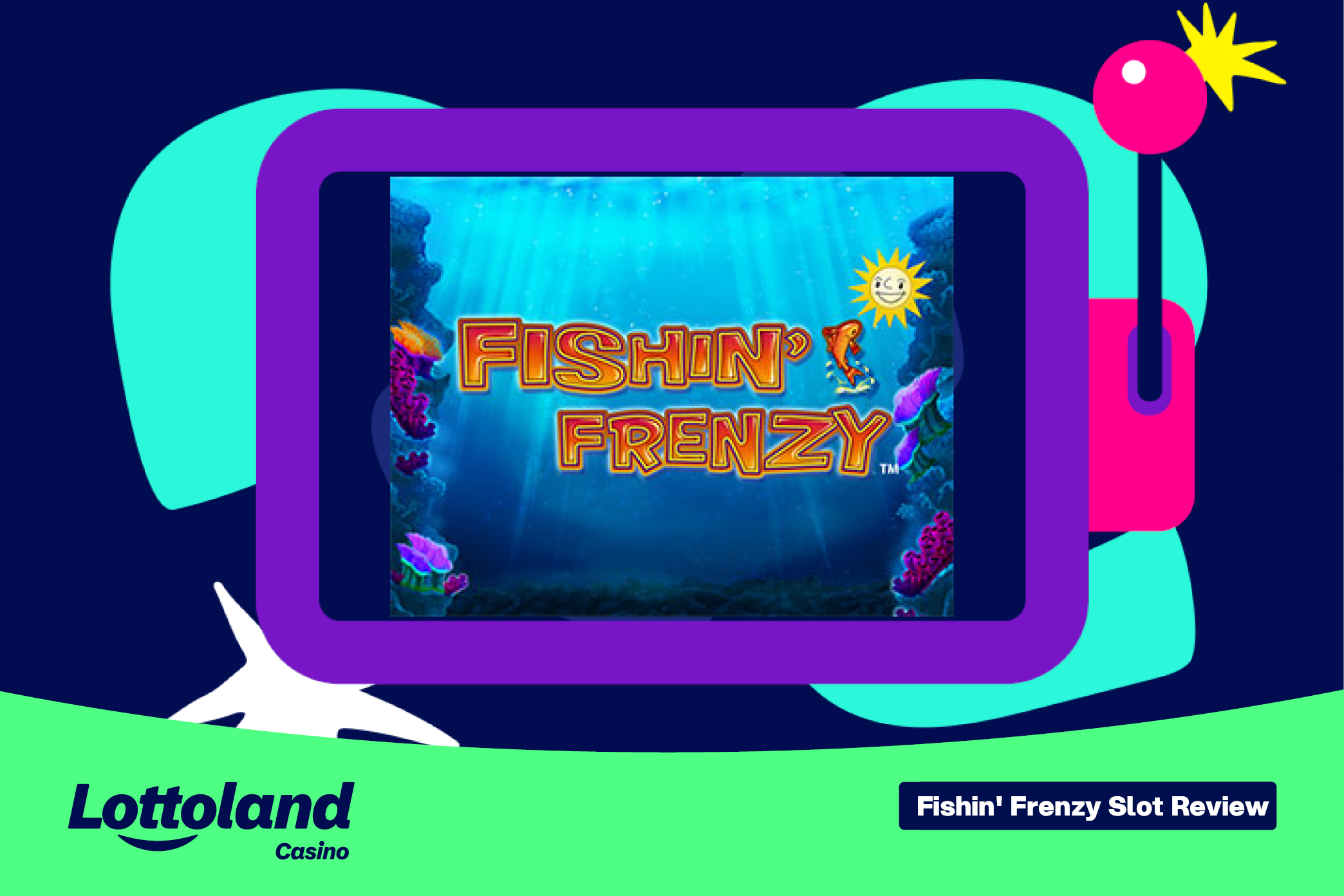 The Fishin Frenzy slot logo on a lottoland branded background